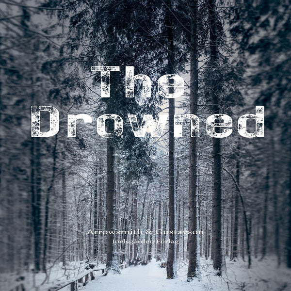 The Drowned – Ljudbok – Laddas ner-Digitala böcker-Axiell-peaceofhome.se