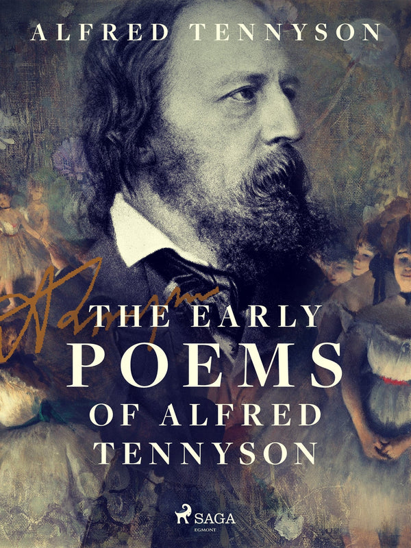 The Early Poems of Alfred Tennyson – E-bok – Laddas ner-Digitala böcker-Axiell-peaceofhome.se