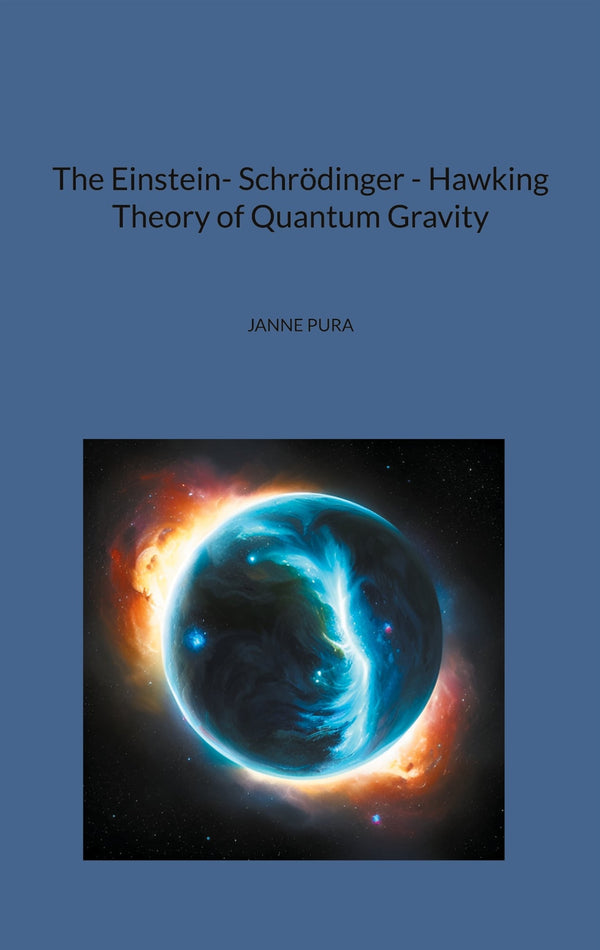 The Einstein- Schrödinger - Hawking Theory of Quantum Gravity – E-bok – Laddas ner-Digitala böcker-Axiell-peaceofhome.se