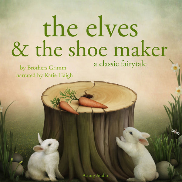 The Elves and the Shoe maker, a Fairy Tale – Ljudbok – Laddas ner-Digitala böcker-Axiell-peaceofhome.se