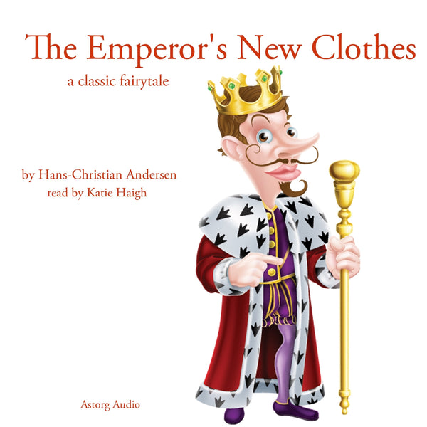 The Emperor's New Clothes, a Classic Fairy Tale – Ljudbok – Laddas ner-Digitala böcker-Axiell-peaceofhome.se