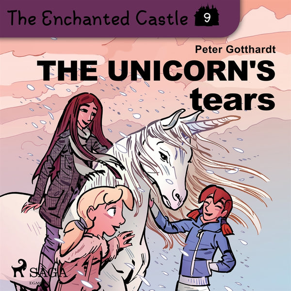 The Enchanted Castle 9 - The Unicorn's Tears – Ljudbok – Laddas ner-Digitala böcker-Axiell-peaceofhome.se