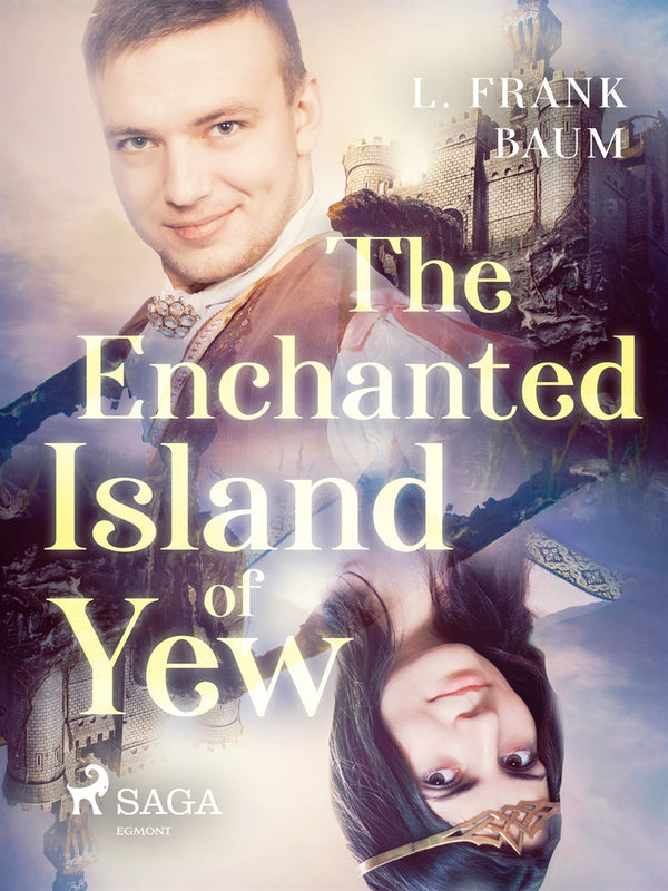 The Enchanted Island of Yew – E-bok – Laddas ner-Digitala böcker-Axiell-peaceofhome.se