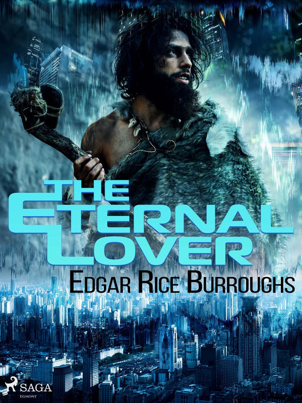 The Eternal Lover – E-bok – Laddas ner-Digitala böcker-Axiell-peaceofhome.se