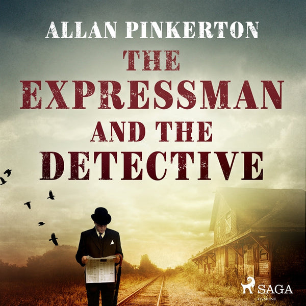 The Expressman and the Detective – Ljudbok – Laddas ner-Digitala böcker-Axiell-peaceofhome.se