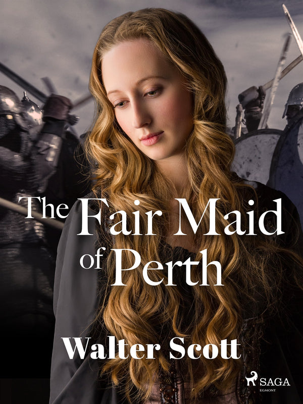 The Fair Maid of Perth – E-bok – Laddas ner-Digitala böcker-Axiell-peaceofhome.se