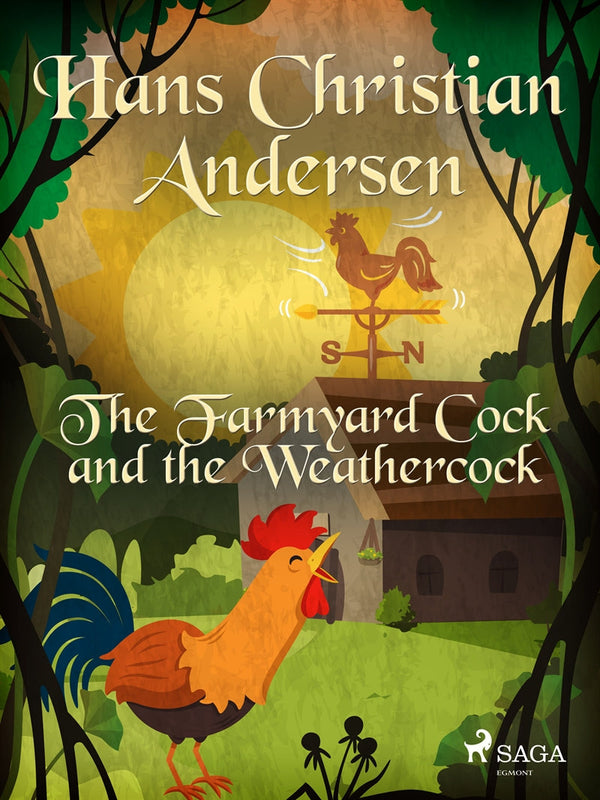 The Farmyard Cock and the Weathercock – E-bok – Laddas ner-Digitala böcker-Axiell-peaceofhome.se