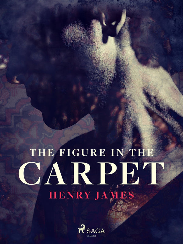 The Figure in the Carpet – E-bok – Laddas ner-Digitala böcker-Axiell-peaceofhome.se