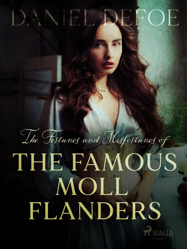 The Fortunes and Misfortunes of The Famous Moll Flanders – E-bok – Laddas ner-Digitala böcker-Axiell-peaceofhome.se