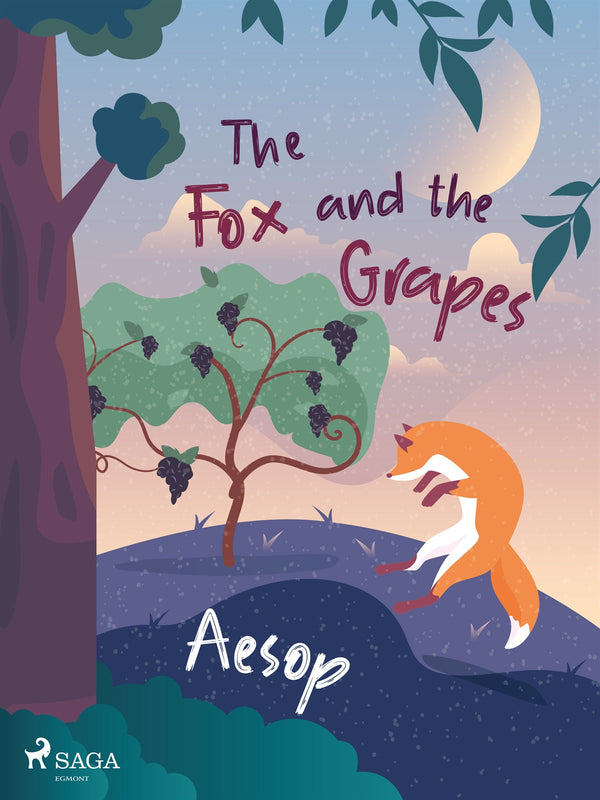 The Fox and the Grapes – E-bok – Laddas ner-Digitala böcker-Axiell-peaceofhome.se