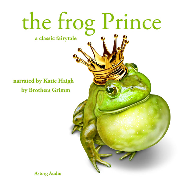 The Frog Prince, a Fairy Tale – Ljudbok – Laddas ner-Digitala böcker-Axiell-peaceofhome.se