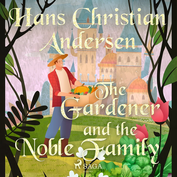 The Gardener and the Noble Family  – Ljudbok – Laddas ner-Digitala böcker-Axiell-peaceofhome.se