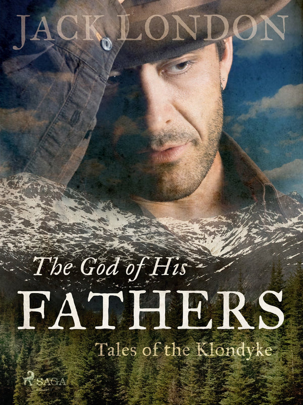 The God of His Fathers: Tales of the Klondyke – E-bok – Laddas ner-Digitala böcker-Axiell-peaceofhome.se