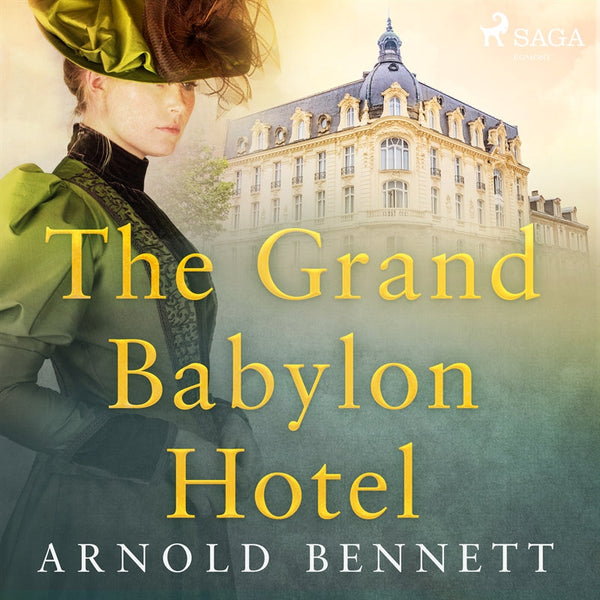 The Grand Babylon Hotel – Ljudbok – Laddas ner-Digitala böcker-Axiell-peaceofhome.se