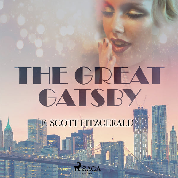 The Great Gatsby – Ljudbok – Laddas ner-Digitala böcker-Axiell-peaceofhome.se