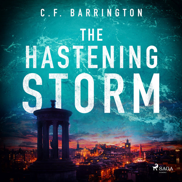 The Hastening Storm – Ljudbok – Laddas ner-Digitala böcker-Axiell-peaceofhome.se