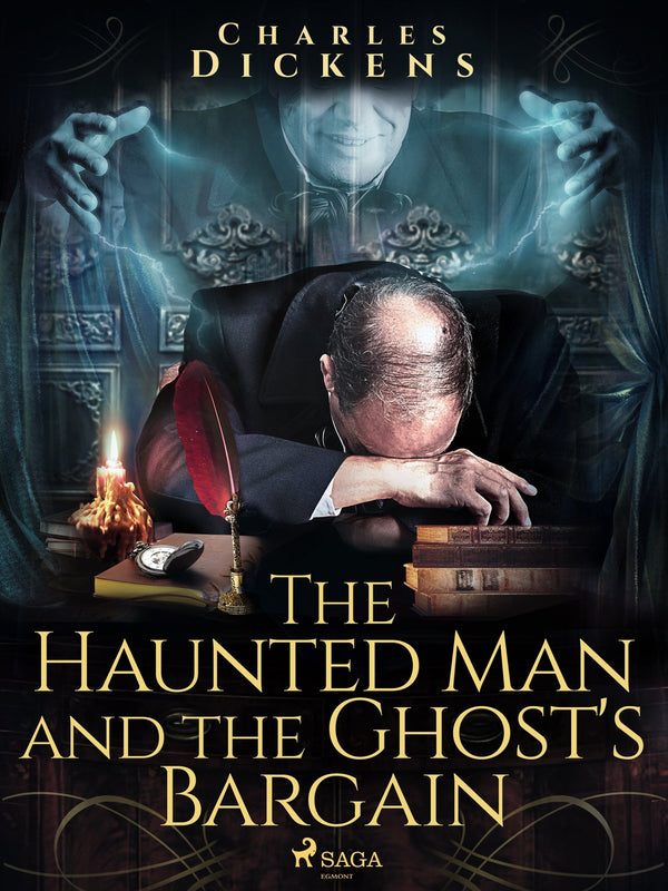 The Haunted Man and the Ghost's Bargain – E-bok – Laddas ner-Digitala böcker-Axiell-peaceofhome.se