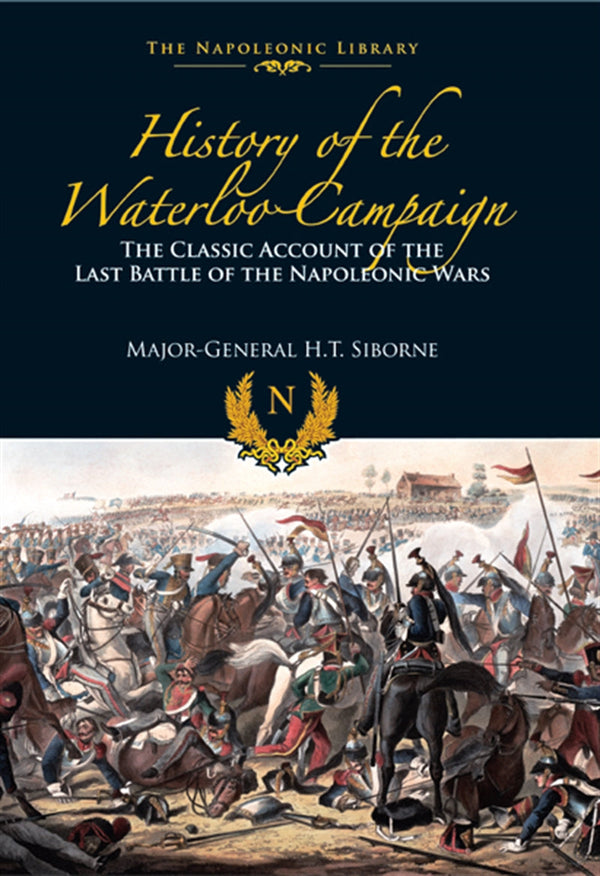 The History of the Waterloo Campaign – E-bok – Laddas ner-Digitala böcker-Axiell-peaceofhome.se