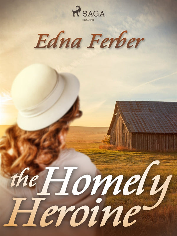 The Homely Heroine – E-bok – Laddas ner-Digitala böcker-Axiell-peaceofhome.se