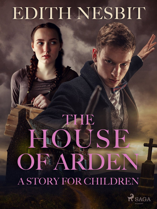 The House of Arden - A Story for Children – E-bok – Laddas ner-Digitala böcker-Axiell-peaceofhome.se