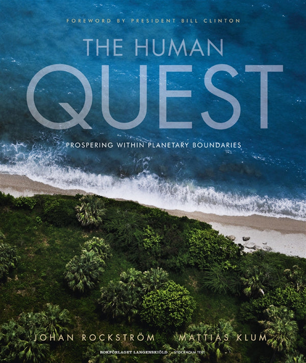 The Human Quest: Prospering Within Planetary Boundaries – E-bok – Laddas ner-Digitala böcker-Axiell-peaceofhome.se