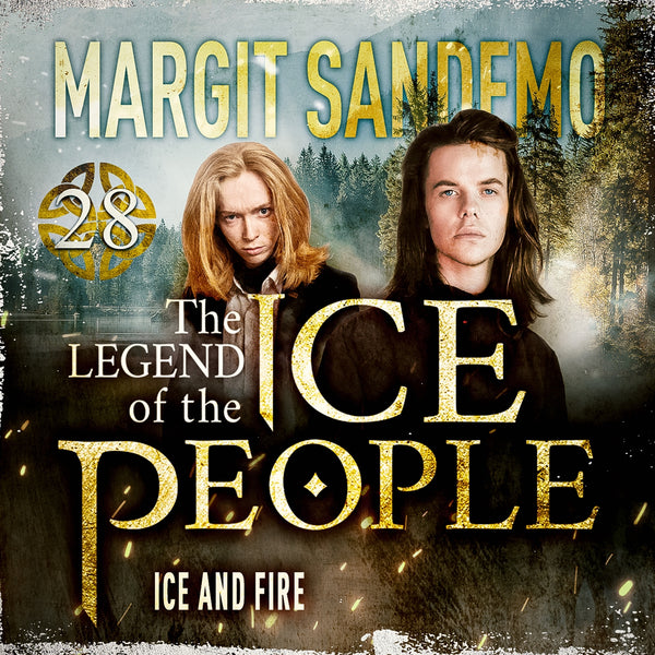 The Ice People 28 - Ice and Fire – Ljudbok – Laddas ner-Digitala böcker-Axiell-peaceofhome.se