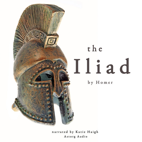 The Iliad by Homer – Ljudbok – Laddas ner-Digitala böcker-Axiell-peaceofhome.se