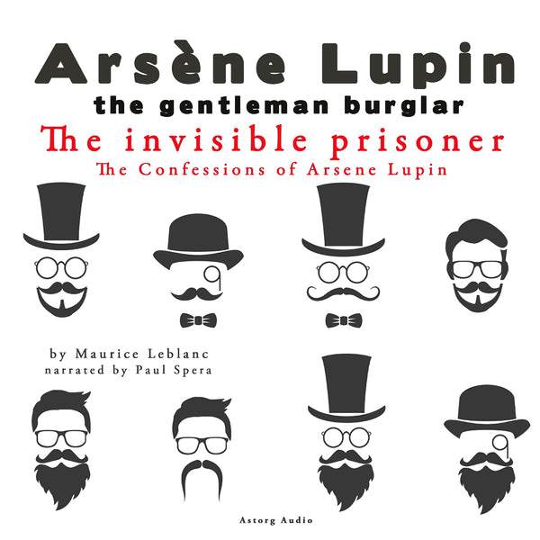 The Invisible Prisoner, the Confessions of Arsène Lupin – Ljudbok – Laddas ner-Digitala böcker-Axiell-peaceofhome.se