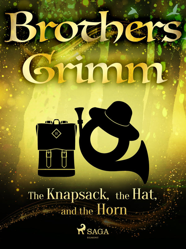 The Knapsack, the Hat, and the Horn – E-bok – Laddas ner-Digitala böcker-Axiell-peaceofhome.se