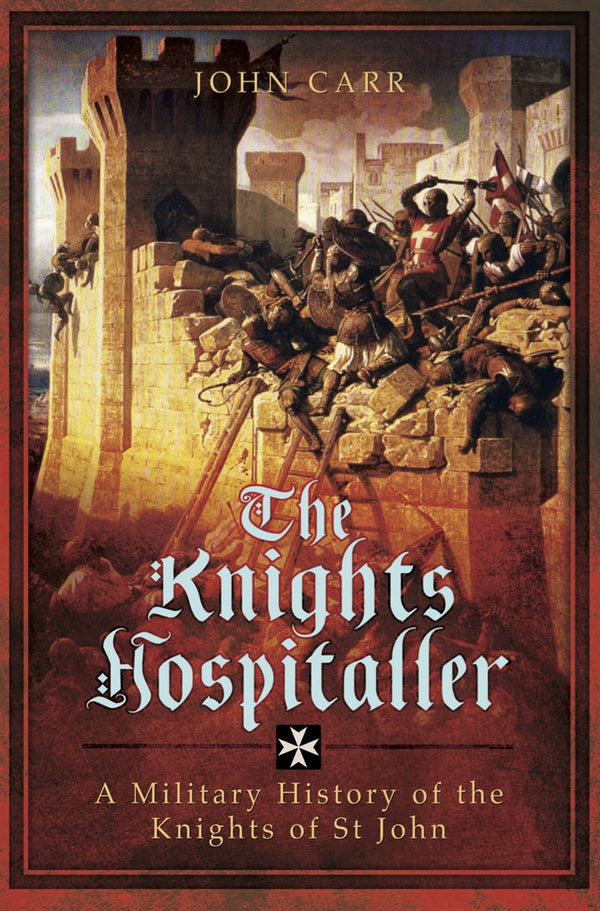 The Knights Hospitaller – E-bok – Laddas ner-Digitala böcker-Axiell-peaceofhome.se