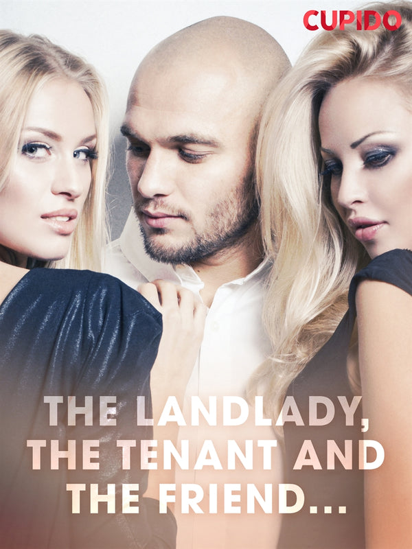 The Landlady, the Tenant and the Friend... – E-bok – Laddas ner-Digitala böcker-Axiell-peaceofhome.se