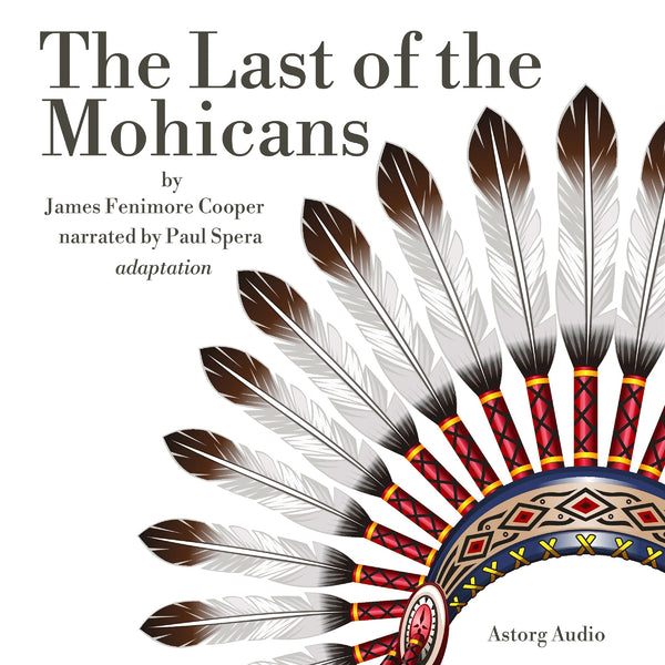 The Last of the Mohicans – Ljudbok – Laddas ner-Digitala böcker-Axiell-peaceofhome.se