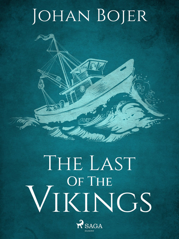The Last of the Vikings – E-bok – Laddas ner-Digitala böcker-Axiell-peaceofhome.se