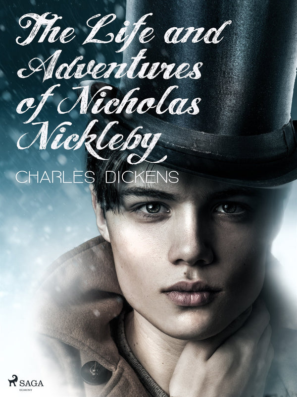 The Life and Adventures of Nicholas Nickleby – E-bok – Laddas ner-Digitala böcker-Axiell-peaceofhome.se