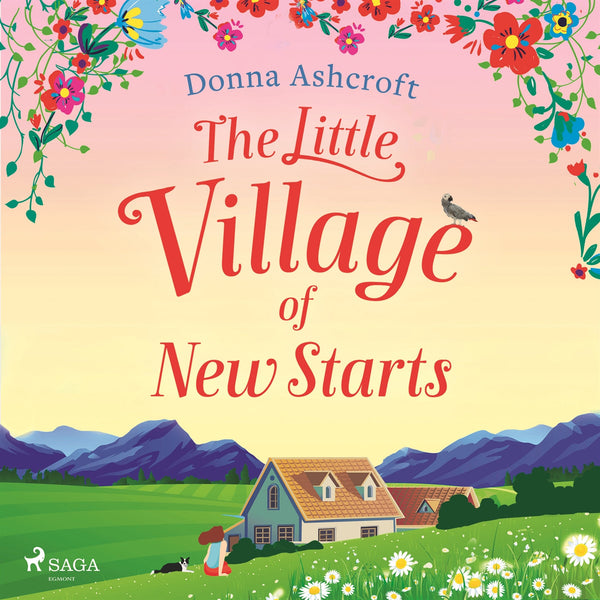 The Little Village of New Starts – Ljudbok – Laddas ner-Digitala böcker-Axiell-peaceofhome.se