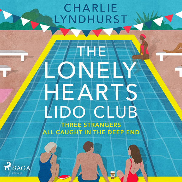 The Lonely Hearts Lido Club: An uplifting read about friendship that will warm your heart – Ljudbok – Laddas ner-Digitala böcker-Axiell-peaceofhome.se