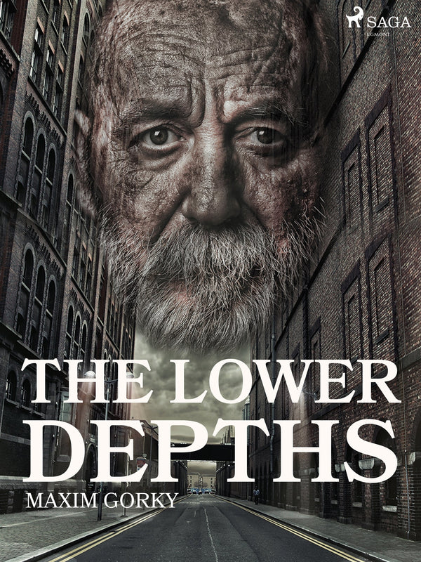 The Lower Depths – E-bok – Laddas ner-Digitala böcker-Axiell-peaceofhome.se