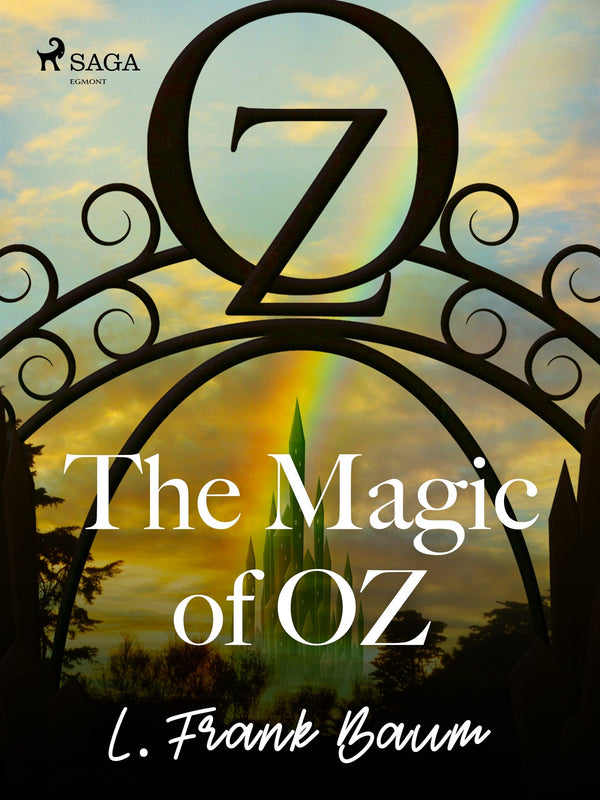 The Magic of Oz – E-bok – Laddas ner-Digitala böcker-Axiell-peaceofhome.se