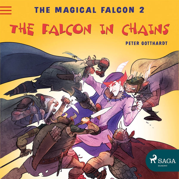 The Magical Falcon 2 - The Falcon in Chains – Ljudbok – Laddas ner-Digitala böcker-Axiell-peaceofhome.se