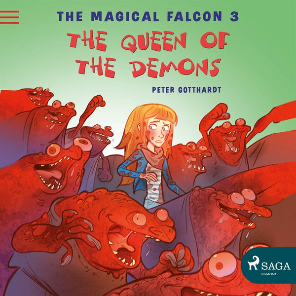 The Magical Falcon 3 - The Queen of the Demons – Ljudbok – Laddas ner-Digitala böcker-Axiell-peaceofhome.se