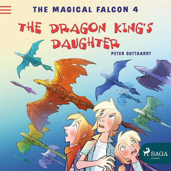 The Magical Falcon 4 - The Dragon King's Daughter – Ljudbok – Laddas ner-Digitala böcker-Axiell-peaceofhome.se