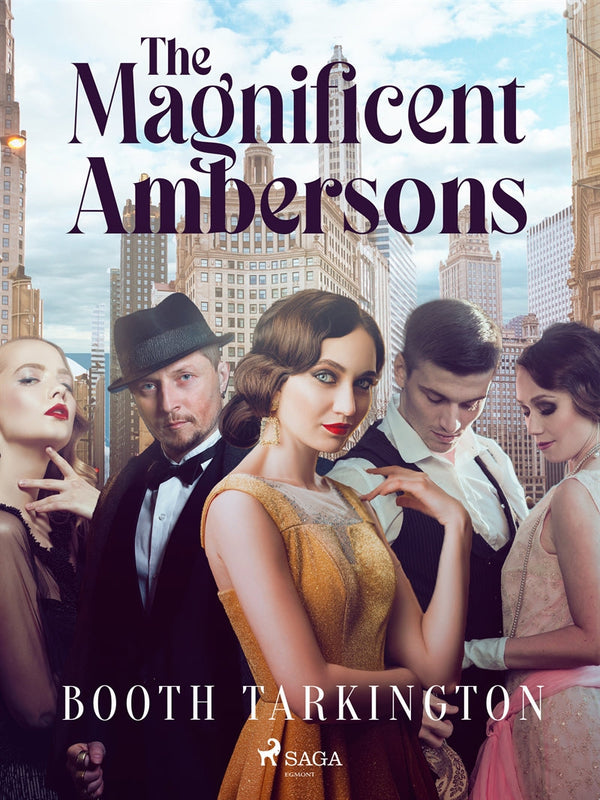 The Magnificent Ambersons – E-bok – Laddas ner-Digitala böcker-Axiell-peaceofhome.se