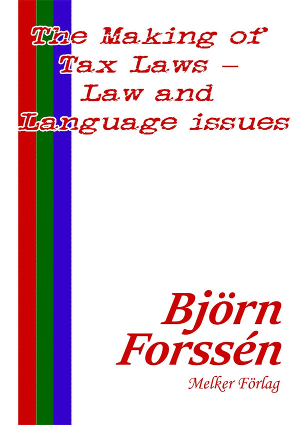 The Making of Tax Laws – Law and Language issues – E-bok – Laddas ner-Digitala böcker-Axiell-peaceofhome.se