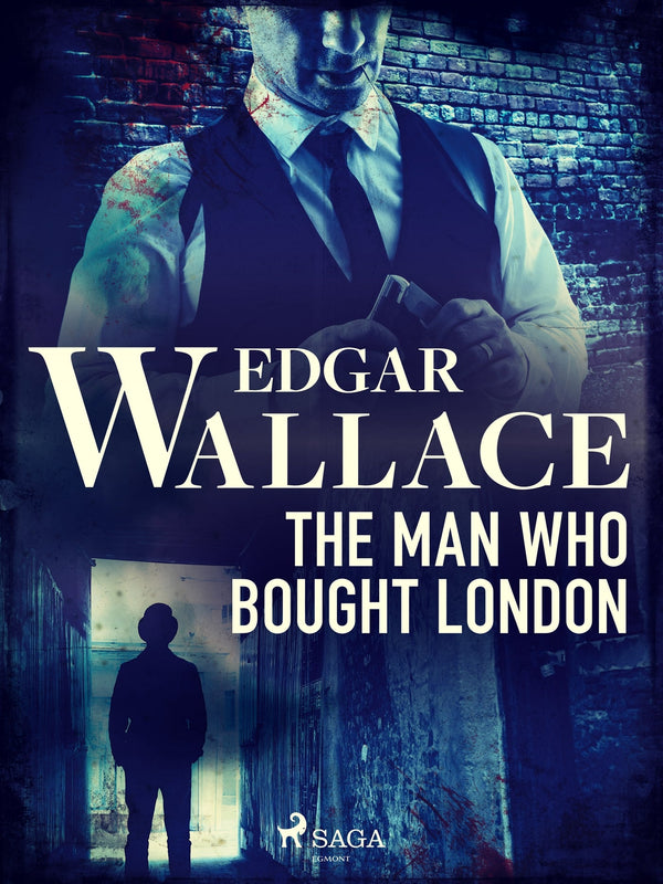 The Man Who Bought London – E-bok – Laddas ner-Digitala böcker-Axiell-peaceofhome.se