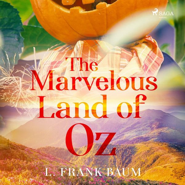 The Marvelous Land of Oz – Ljudbok – Laddas ner-Digitala böcker-Axiell-peaceofhome.se