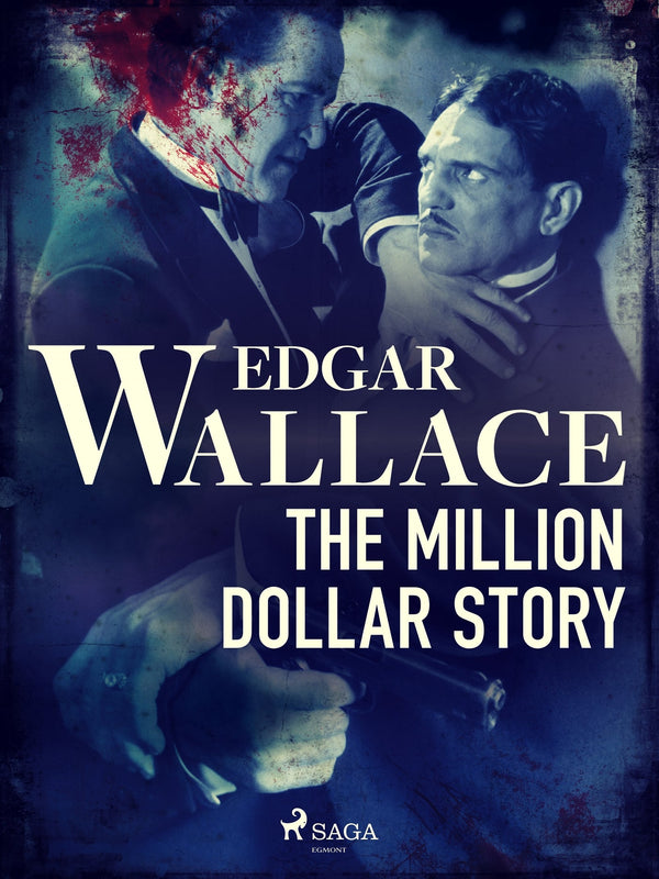 The Million Dollar Story – E-bok – Laddas ner-Digitala böcker-Axiell-peaceofhome.se