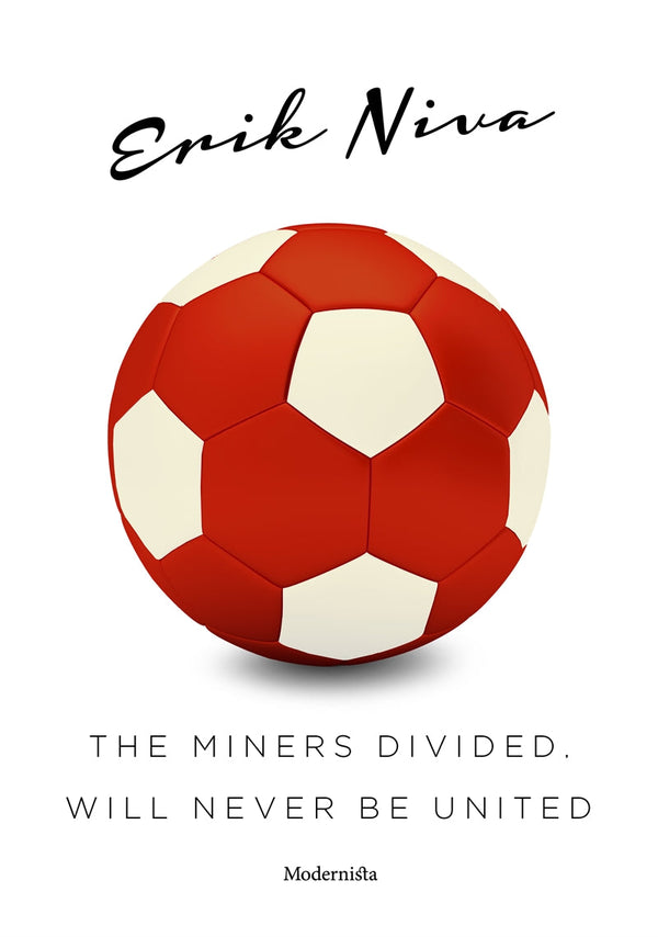 The Miners Divided, Will Never Be United – E-bok – Laddas ner-Digitala böcker-Axiell-peaceofhome.se