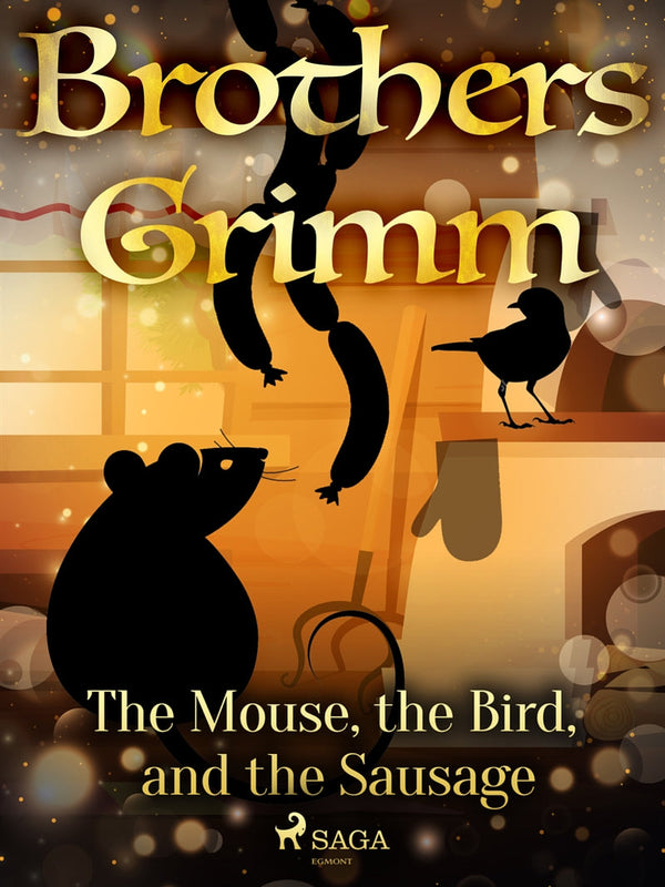 The Mouse, the Bird, and the Sausage – E-bok – Laddas ner-Digitala böcker-Axiell-peaceofhome.se