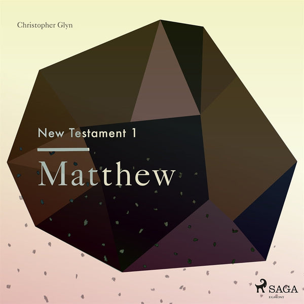 The New Testament 1 - Matthew – Ljudbok – Laddas ner-Digitala böcker-Axiell-peaceofhome.se