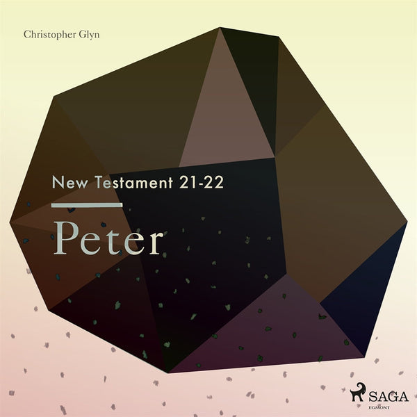 The New Testament 21-22 - Peter – Ljudbok – Laddas ner-Digitala böcker-Axiell-peaceofhome.se